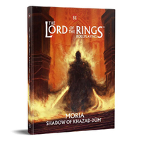 The Lord of the Rings Roleplaying - Moria – Shadow of Khazad-dûm