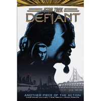 Star Trek: Defiant; Vol. 2: Another Piece of the Action