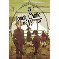 Lonely Castle In The Mirror (Manga) Vol. 3