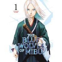 The Blue Wolves Of Mibu 1